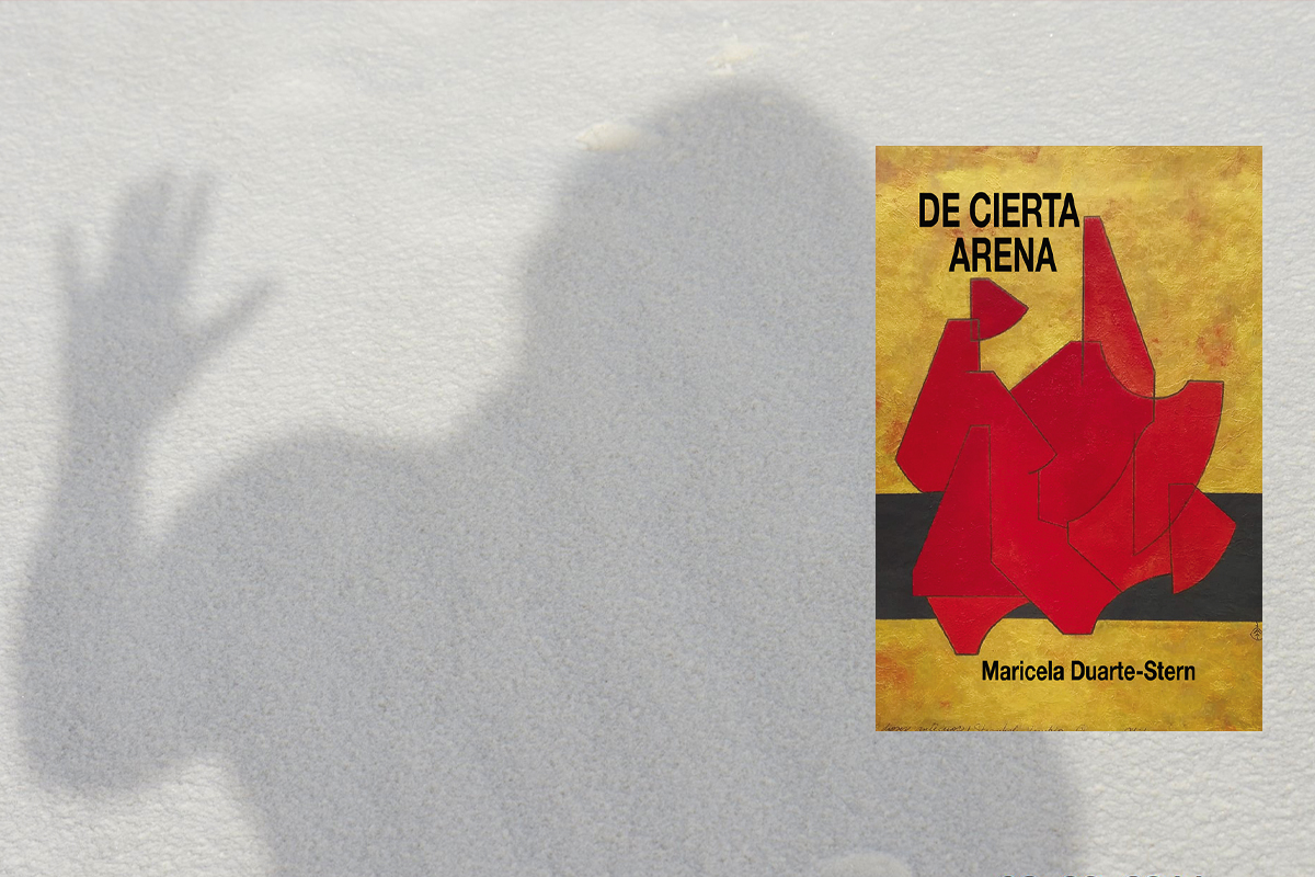 Lo poético intuitivo en “la mancha de un café trasnochado”: ‘De cierta arena’, de Maricela Duarte-Stern