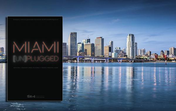 Miami (Un)plugged, o cuando la ciudad seduce en una mirada