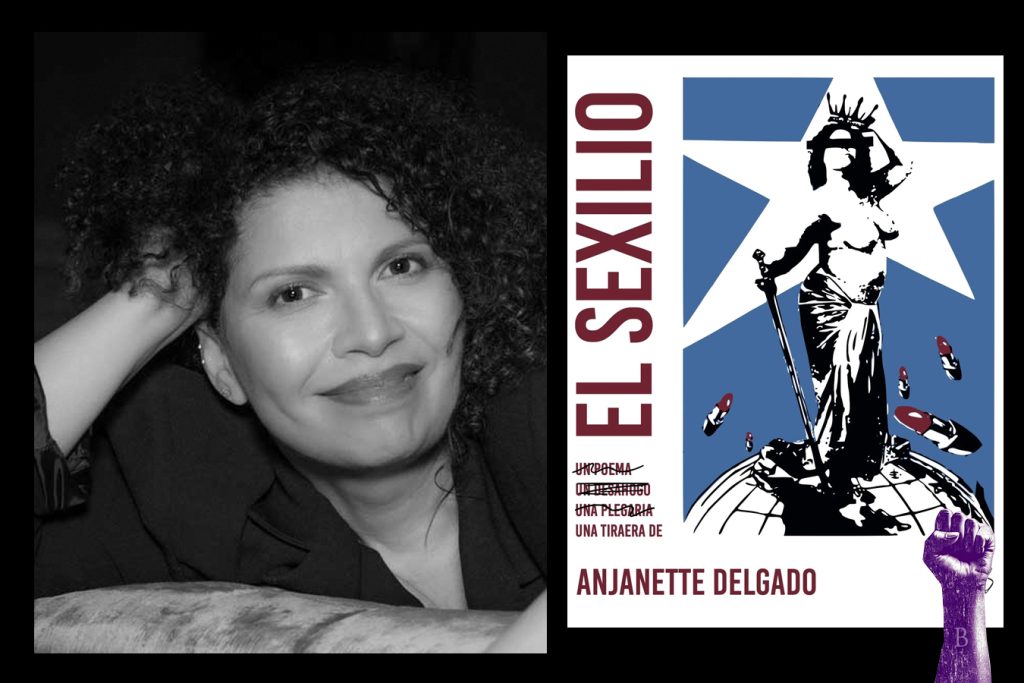 Nombrar un proceso y contar una historia continental: El sexilio de Anjanette Delgado